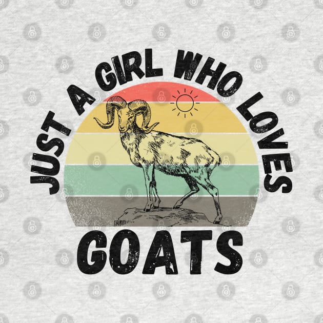 Just A Girl Who Loves Goats, Cute Colorful Goat by JustBeSatisfied